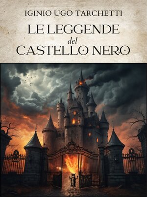 cover image of Le leggende del castello nero
